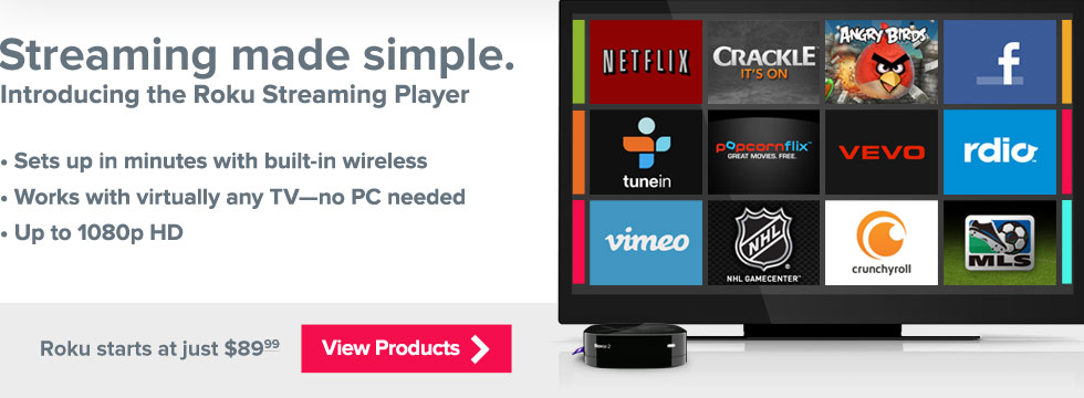 Roku starts at just $89.99