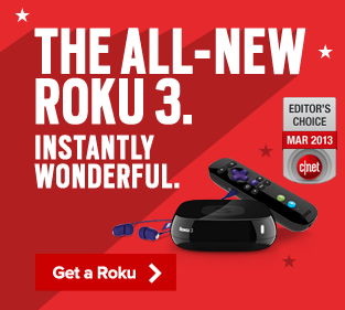 The all-new Roku 3. Instantly wonderful.